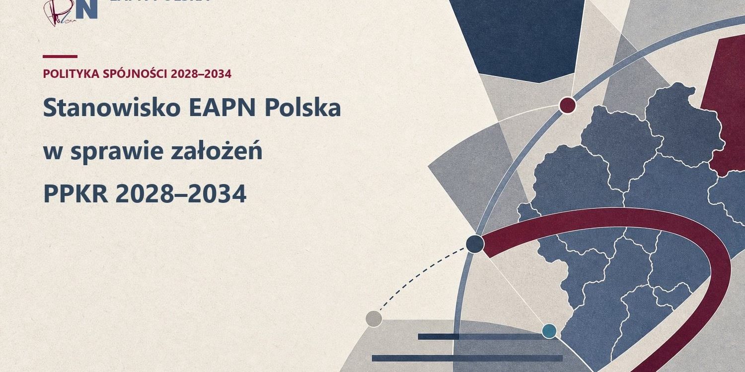 Stanowisko EAPN Polska w sprawie założeń PPKR 2028–2034 Stanowisko EAPN Polska w sprawie założeń PPKR 2028–2034