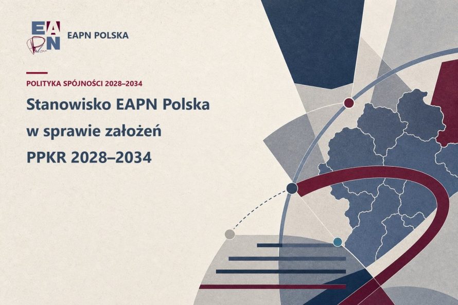 Stanowisko EAPN Polska w sprawie założeń PPKR 2028–2034 Stanowisko EAPN Polska w sprawie założeń PPKR 2028–2034